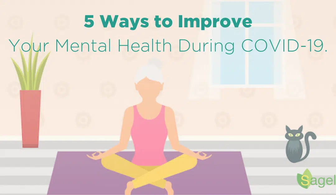 Improve Your Mental Health During Covid-19
