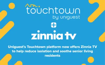 Uniguest Partners with Zinnia TV to Provide Visual Experiences to Senior Living Residents with Touchtown Technology