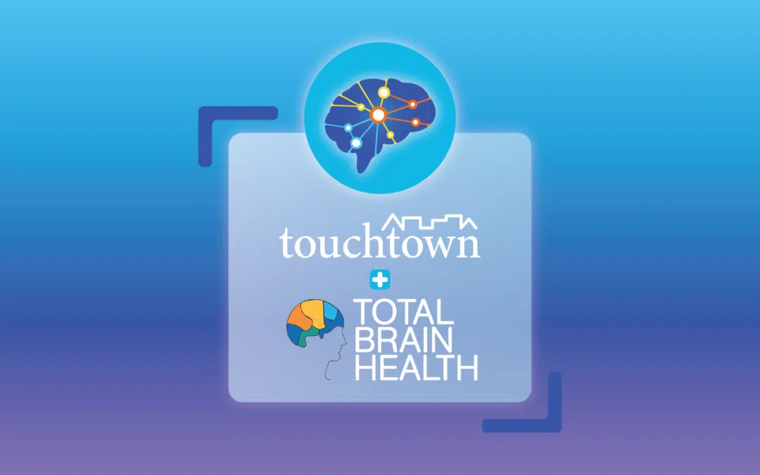 Touchtown and Total Brain Health Partner to Support Brain Awareness Week