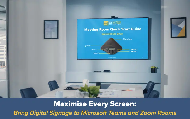 Digital Signage via Microsoft Teams and Zoom Rooms
